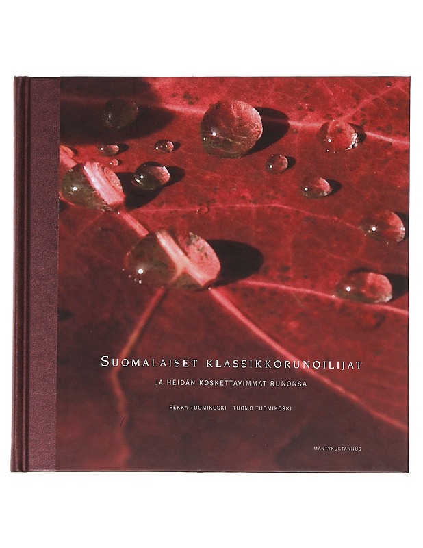 Suomalaiset klassikkorunoilijat - Runeberg, Johan Ludvig - Runot ja näytelmät - 10105492050 - 0