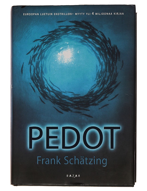 Pedot - Schätzing, Frank - Fantasia- ja scifi - 10105492038 - 0