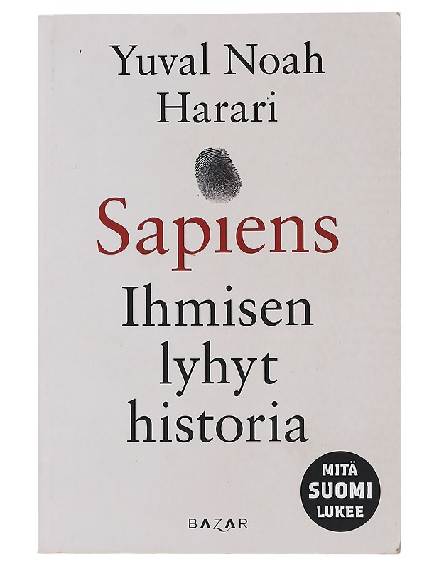 Sapiens : ihmisen lyhyt historia - Harari, Yuval Noah - Historiakirjat - 10105492044 - 0