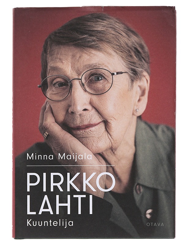 Pirkko Lahti : kuuntelija - Minna Maijala - Elämäkerrat ja muistelmat - 10105492078 - 0