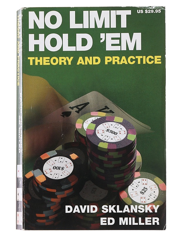No limit hold'em : theory and practice - Sklansky, David - Tietokirjat ja oppaat - 10105492084 - 0