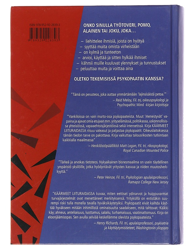 Käärmeet liituraidassa  - Babiak, Paul - Tietokirjat ja oppaat - 10105492170 - 1