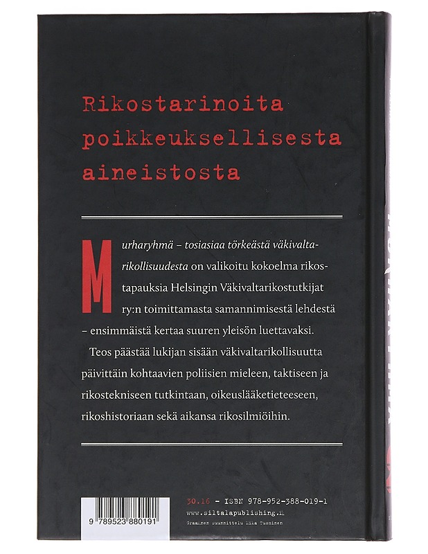 Murharyhmä. 2, tosiasiaa törkeästä väkivaltarikollisuudesta - Rintala, Jukka - Elämäkerrat ja muistelmat - 10105492189 - 1