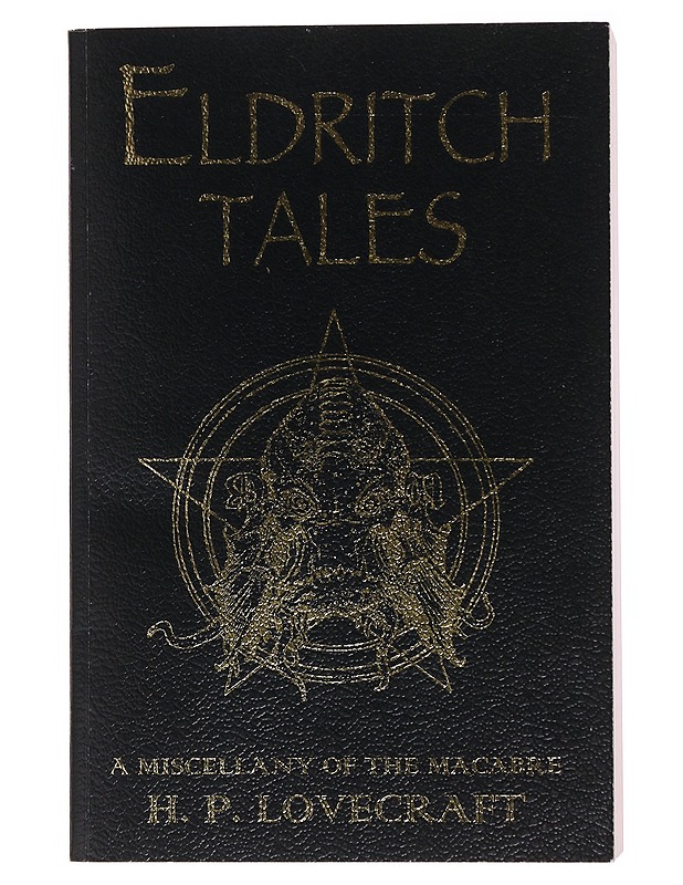 Eldritch tales : a miscellany of the macabre - Lovecraft, H. P. - Romaanit ja novellit - 10105492195 - 0