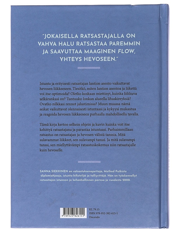 Istunnalla on väliä : ratsastajan kehon- ja liikkeenhallinnan opas - Finn, Tina - Tietokirjat ja oppaat - 10105492206 - 1