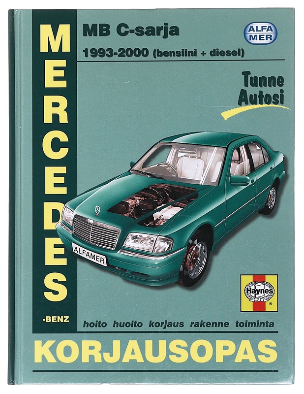 Mercedes-Benz C180, C200, C220, C230 & C250 1993-2000 bensiini- ja dieselmallit : korjausopas - Legg, A. K. - Tietokirjat ja oppaat - 10105492215 - 0