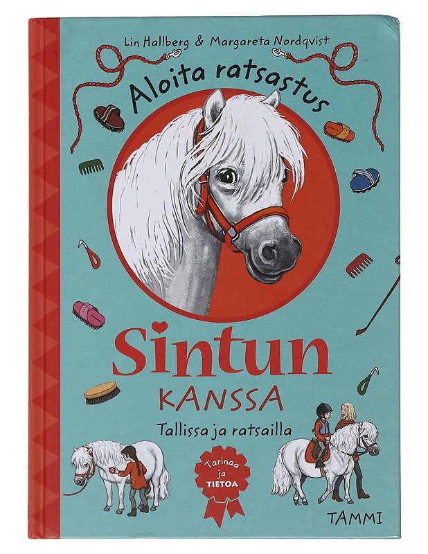 Aloita ratsastus Sintun kanssa : tallissa ja ratsailla - Hallberg, Lin - Lastenkirjat - 10105492223 - 0