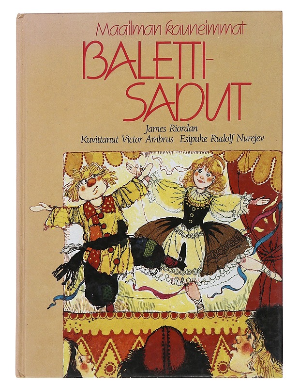 Maailman kauneimmat balettisadut - James Riordan - Lastenkirjat - 10105492227 - 0