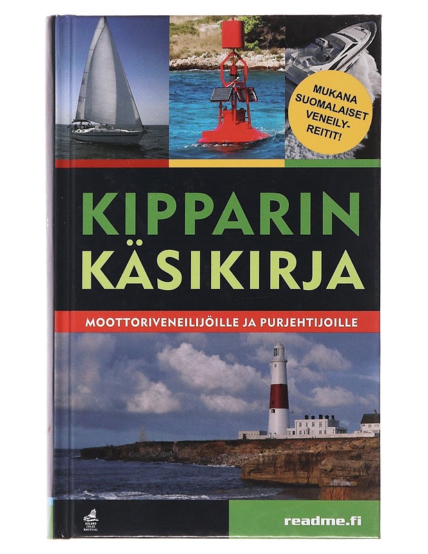Kipparin käsikirja : moottoriveneilijöille ja purjehtijoille - Pearson, Malcolm - Tietokirjat ja oppaat - 10105492259 - 0