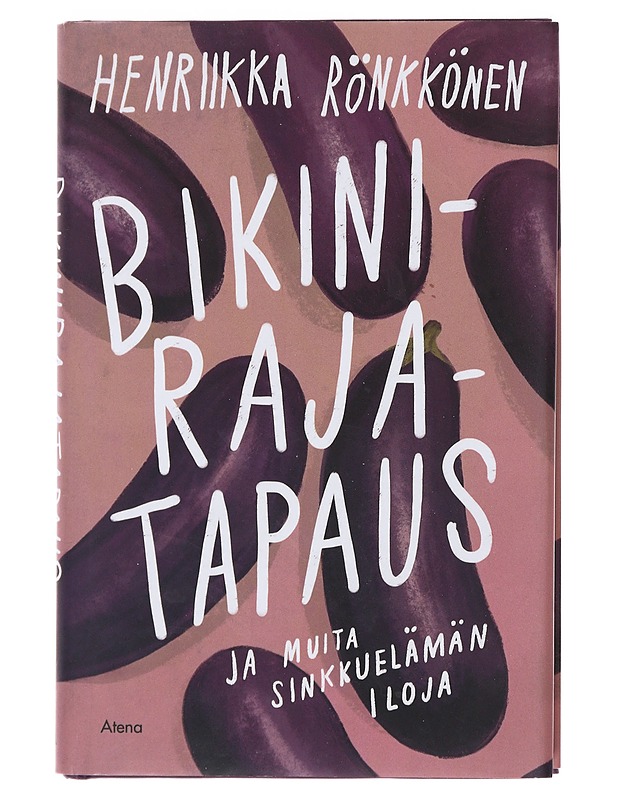 Bikinirajatapaus ja muita sinkkuelämän iloja - Henriikka Rönkkönen - Romaanit ja novellit - 10105492327 - 0