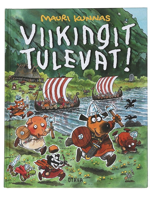 Viikingit tulevat! - Kunnas, Mauri - Lastenkirjat - 10105492391 - 0