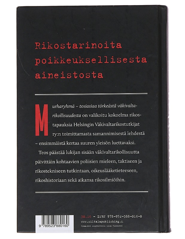 Murharyhmä. 1, Tosiasiaa törkeästä väkivaltarikollisuudesta - Vala, Ursula - Historiakirjat - 10105492392 - 1