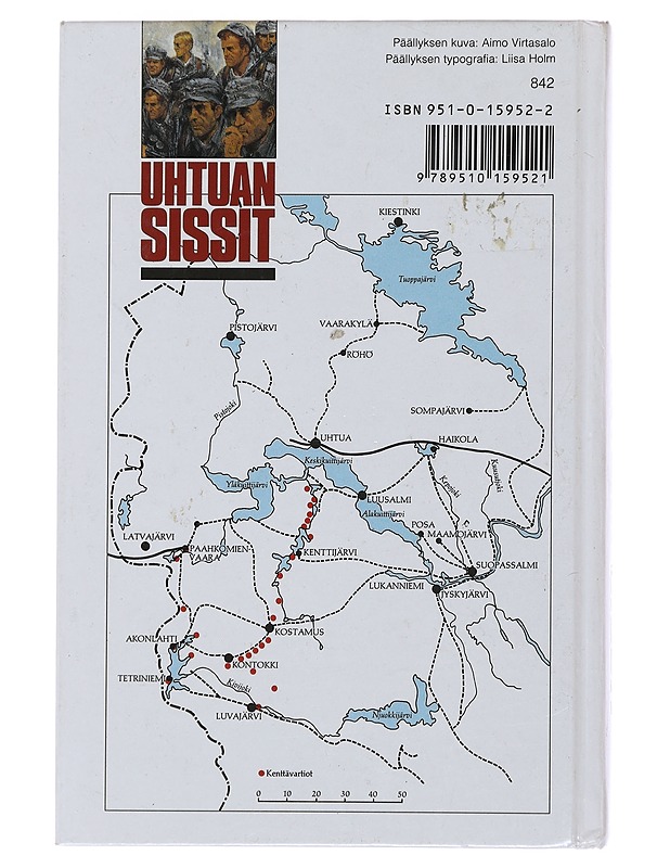 Uhtuan sissit : romaani - Reino Lehväslaiho - Romaanit ja novellit - 10105492404 - 1