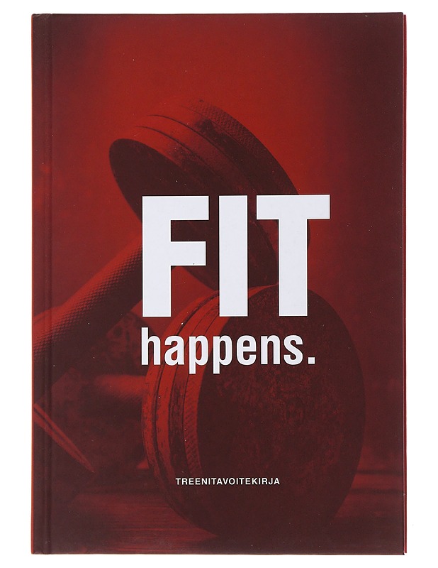 Fit happens: treenitavoitekirja - Emmi Kyöstinen - Hyvinvointikirjat - 10105492443 - 0