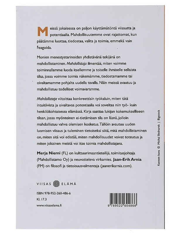 Mahdollistaja : avaa aistisi, irrottaudu uskomuksistasi ja oivalla mahdollisuutesi - Niemi, Merja - Hyvinvointikirjat - 10105492474 - 1