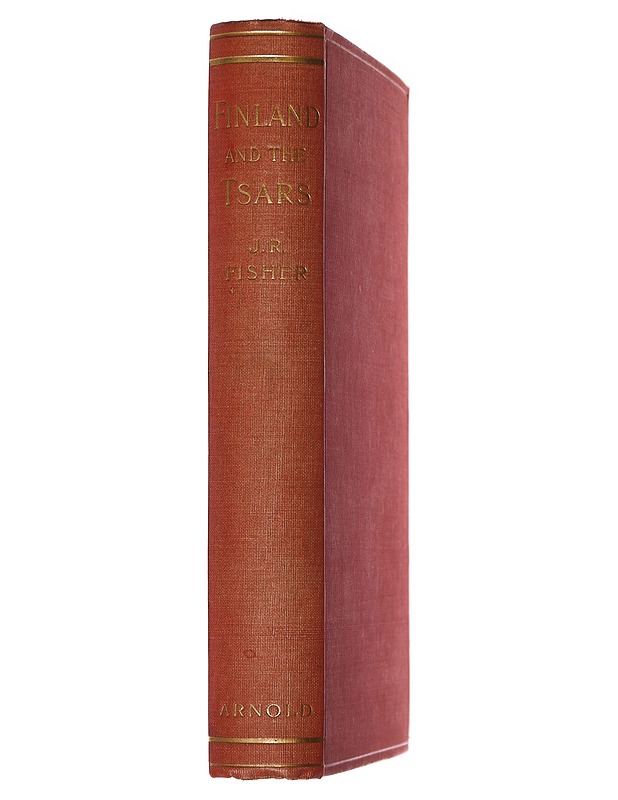 Finland and the Tsars  1809-1899- J.R.Fisher  - Historiakirjat - 10105492491 - 1