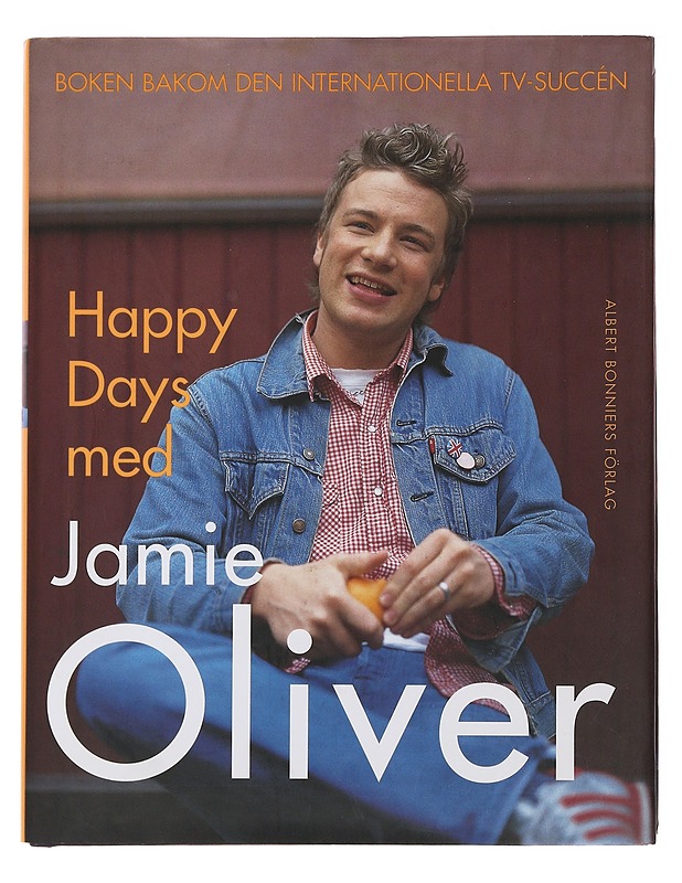 Happy days med Jamie Oliver - Oliver, Jamie - Ruokakirjat - 10105492530 - 0