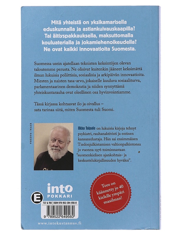 Sata innovaatiota Suomesta : kuinka Suomesta tuli Suomi - Taipale, Ilkka - Tietokirjat ja oppaat - 10105492543 - 1