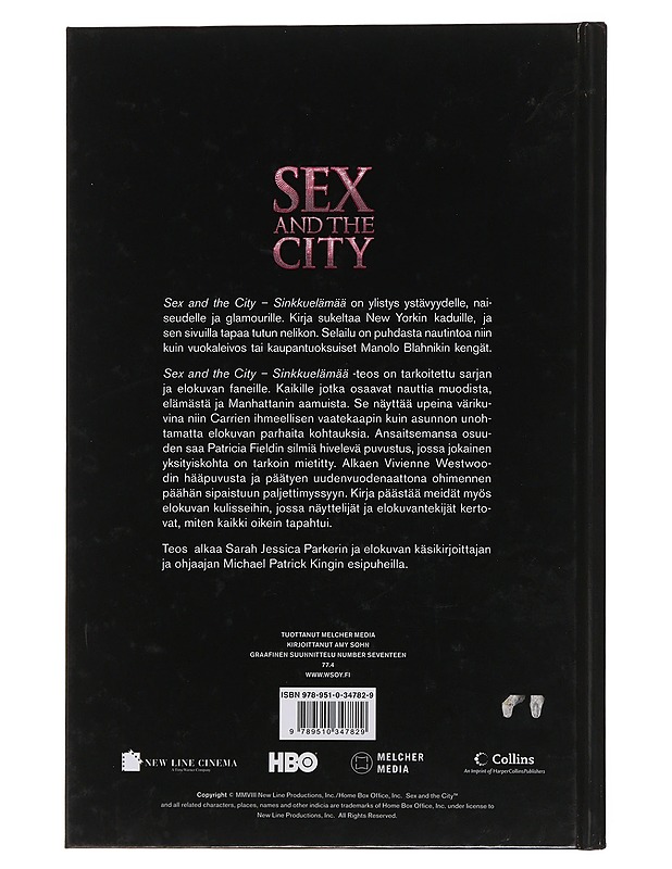 Sex and the city - Sinkkuelämää : elokuvakirja - Sohn, Amy - Musiikki- ja elokuvakirjat - 10105492572 - 1