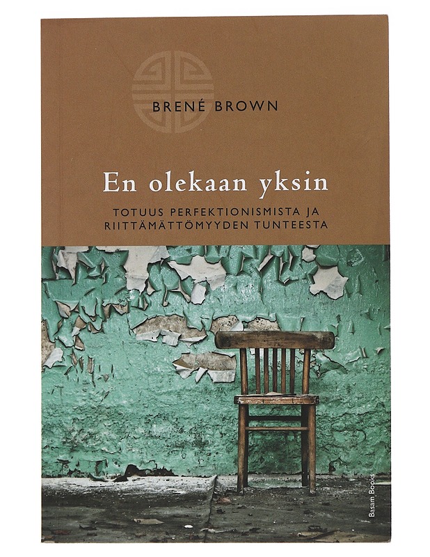 En olekaan yksin - Brown, Brené - Tietokirjat ja oppaat - 10105492592 - 0