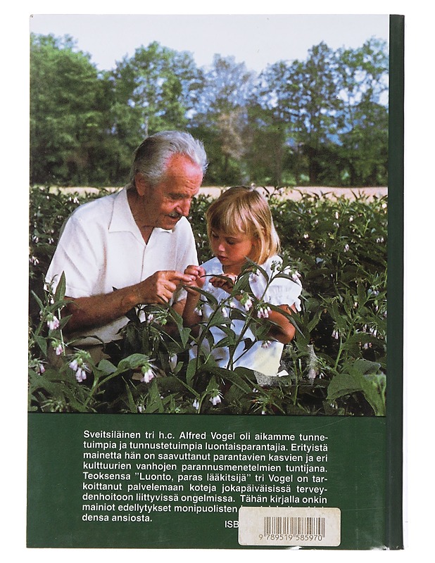 Luonto, paras lääkitsijä - Vogel, A. - Tietokirjat ja oppaat - 10105492595 - 1