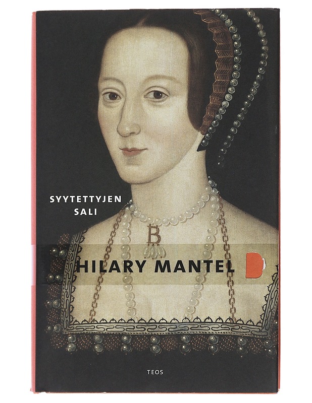 Syytettyjen sali - Mantel, Hilary - Historiakirjat - 10105492622 - 0