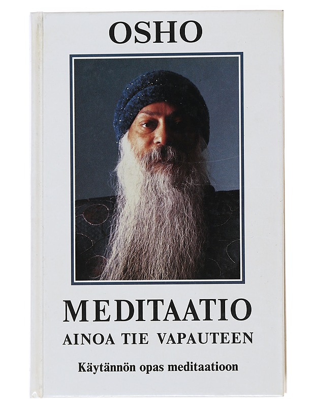 Meditaatio : ainoa tie vapauteen - Osho - Tietokirjat ja oppaat - 10105492651 - 0
