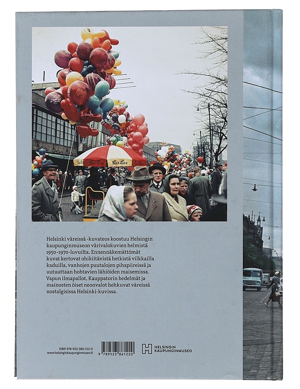 Helsinki väreissä : värivalokuvia 1950-1970-luvuilta - Savia, Satu - Historiakirjat - 10105492672 - 1