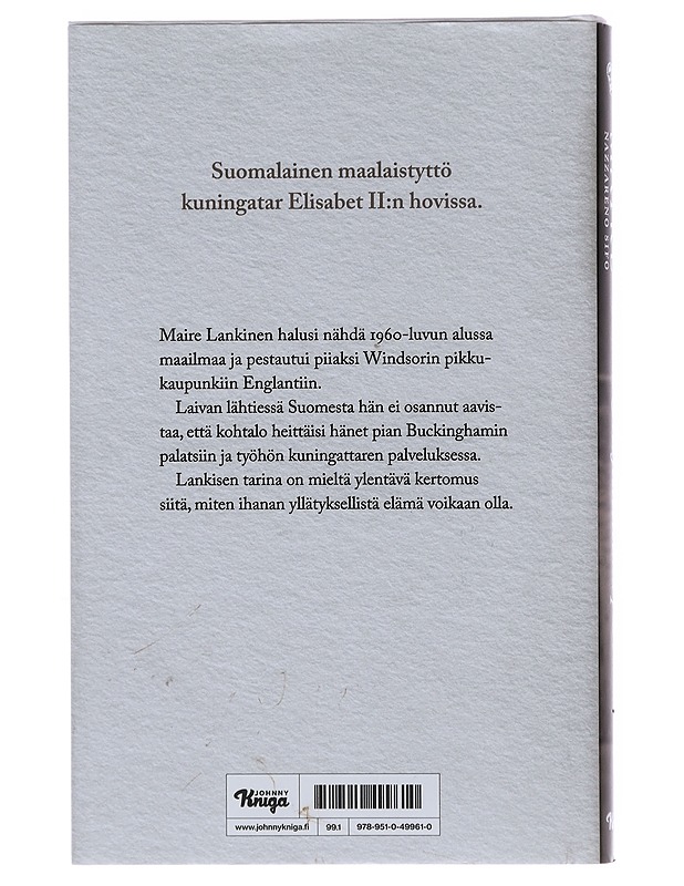 Maire : hänen majesteettinsa palveluksessa - Lankinen, Maire - Elämäkerrat ja muistelmat - 10105492675 - 1