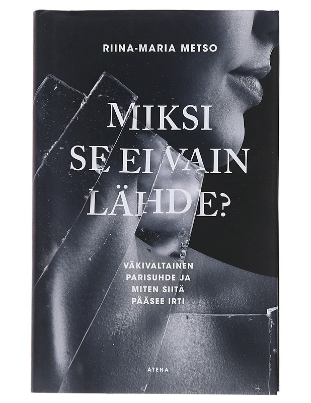 Miksi se ei vain lähde? - Riina-Maria Metso - Tietokirjat ja oppaat - 10105492711 - 0