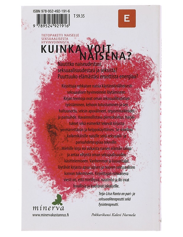 Naisen nautinto - Ranta, Teija-Liisa - Tietokirjat ja oppaat - 10105492713 - 1