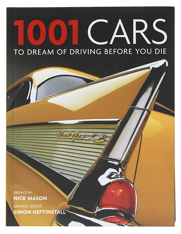 1001 cars to dream of driving before you die - Nick Manson - Harrastekirjat - 10105492718 - 0