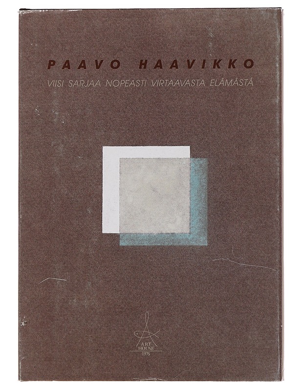 Viisi sarjaa nopeasti virtaavasta elämästä - Paavo Haavikko - Romaanit ja novellit - 10105492723 - 0