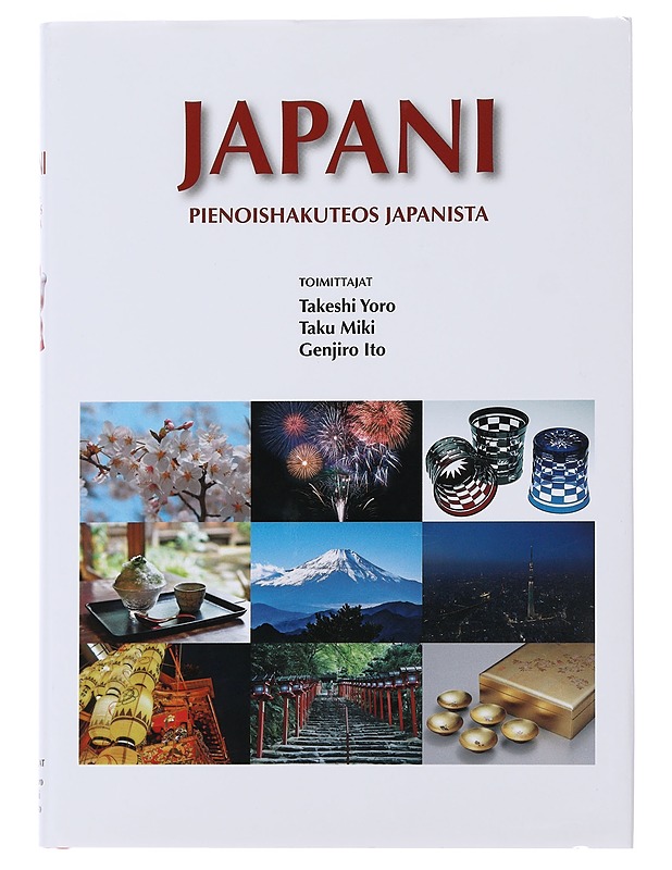 Japani - Pienoishakuteos Japanista - Takeshi Yoro, Taku Miki, Genjiro Ito  - Tietokirjat ja oppaat - 10105492772 - 0