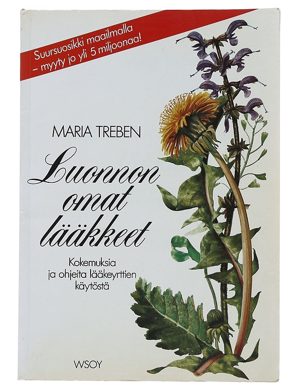 Luonnon omat lääkkeet : ohjeita ja kokemuksia lääkeyrttien käytöstä - Treben, Maria - Tietokirjat ja oppaat - 10105492786 - 0