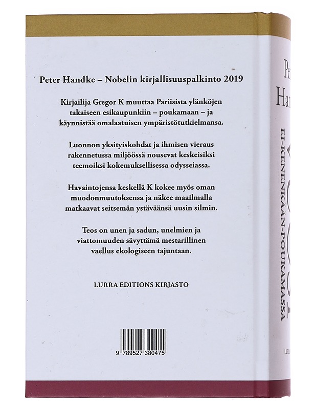 Vuosi ei-kenenkään-poukamassa : uuden ajan satu - Handke, Peter - Romaanit ja novellit - 10105492809 - 1