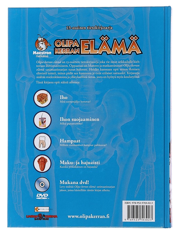 Olipa kerran elämä. 3, Iho, ihon suojaaminen, hampaat, maku- ja hajuaisti - Barillé, Albert - Nuorten kirjat - 10105492835 - 1