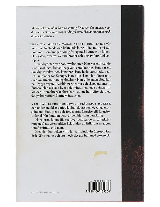 Erik XIV : prakt, drömmar, mörker - Herman Lindqvist - Elämäkerrat ja muistelmat - 10105492846 - 1