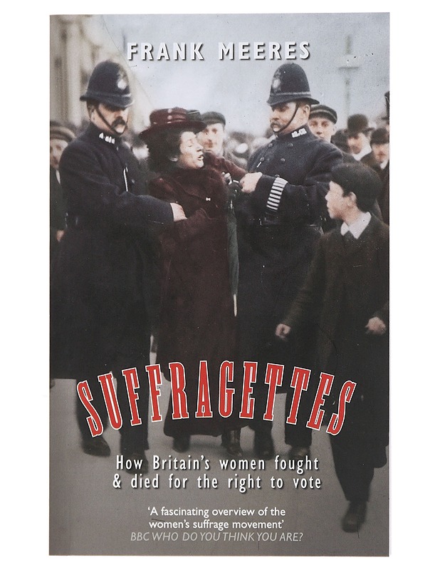 Suffragettes - Meeres, Frank - Historiakirjat - 10105492865 - 0