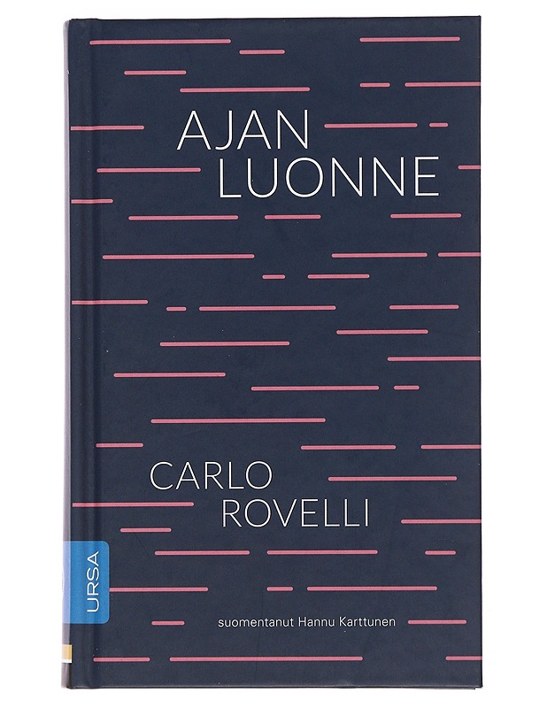 Ajan luonne - Rovelli, Carlo - Historiakirjat - 10105492926 - 0