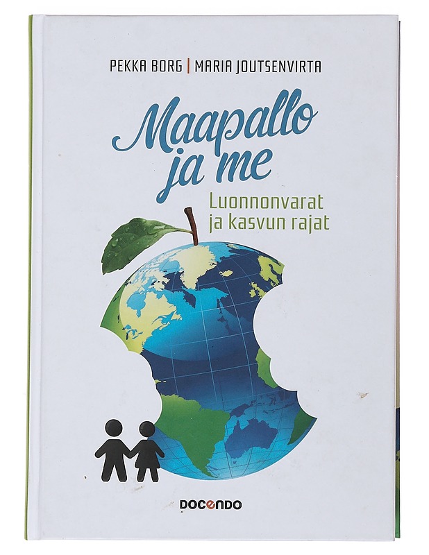 Maapallo ja me : luonnonvarat ja kasvun rajat - Borg, Pekka - Tietokirjat - 10105492933 - 0