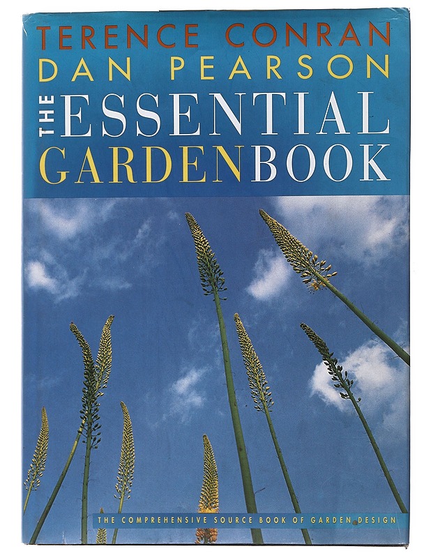 The essential garden book - Conran, Terence - Tietokirjat ja oppaat - 10105492935 - 0