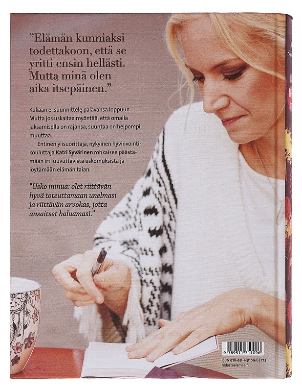 Löydä elämän taika : sisäinen matka suorittamisesta iloon - Syvärinen, Katri - Elämäkerrat ja muistelmat - 10105492940 - 1