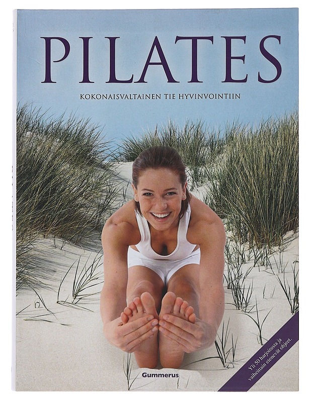 Pilates : kokonaisvaltainen tie hyvinvointiin - Joyce Gavin - Tietokirjat ja oppaat - 10105492962 - 0