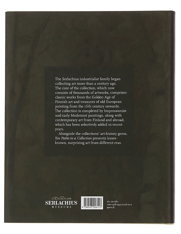 Ten paths to a collection : works from the Gösta Serlachius Fine Arts Foundation collection - Talvitie, Tarja - Historiakirjat - 10105492972 - 1