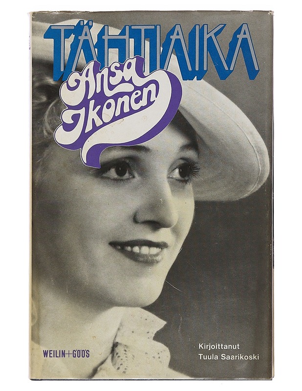 Tähtiaika - Ikonen, Ansa - Elämäkerrat ja muistelmat - 10105493076 - 0