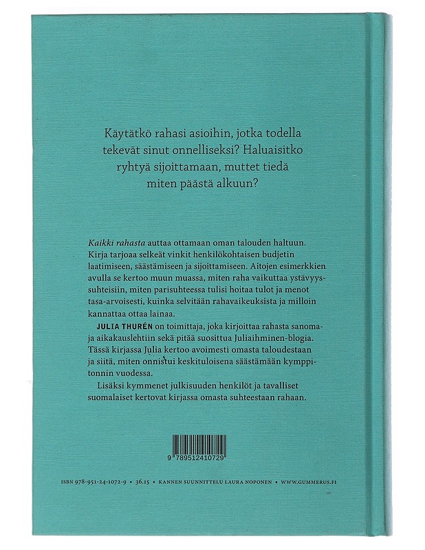 Kaikki rahasta : näin säästin kymppitonnin vuodessa - Julia Thurén - Tietokirjat ja oppaat - 10105493107 - 1