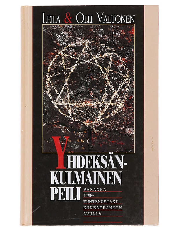 Yhdeksänkulmainen peili : paranna itsetuntemustasi enneagrammin avulla - Valtonen, Leila - Harrastekirjat - 10105493127 - 0