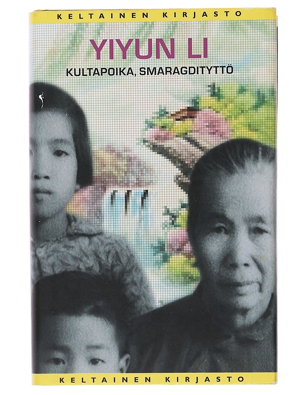 Kultapoika, smaragdityttö - Li, Yiyun - Romaanit ja novellit - 10105493136 - 0
