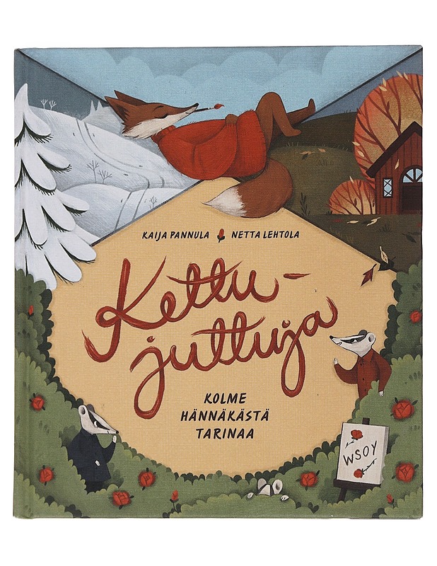 Kettujuttuja : kolme hännäkästä tarinaa - Pannula, Kaija - Lastenkirjat - 10105493133 - 0